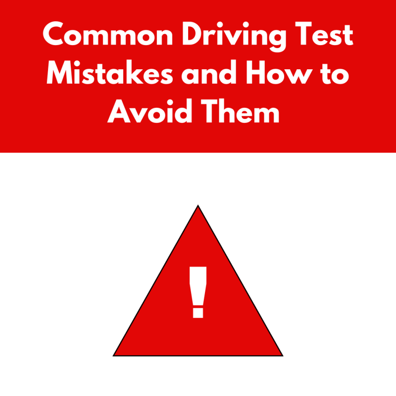 Common Driving Test Mistakes and How to Avoid Them
